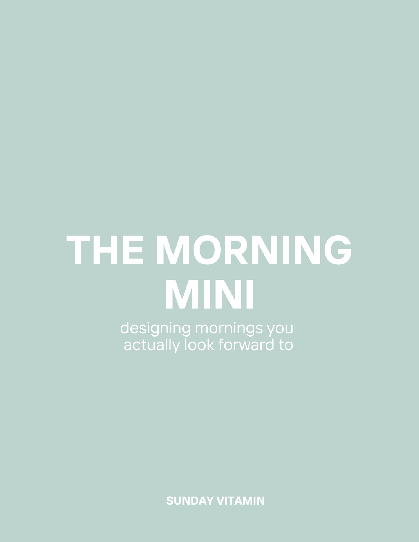 The Morning Mini
